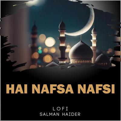 Hai Nafsa Nafsi Lofi's cover