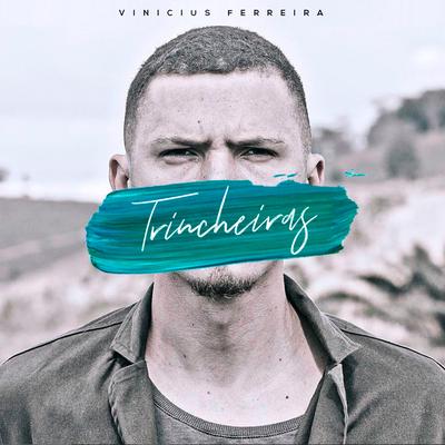 Trincheiras By Vinicius Ferreira, Leandro Rodrigues's cover