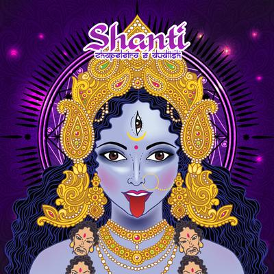 Shanti (Extended) By Chapeleiro, Dudiish's cover