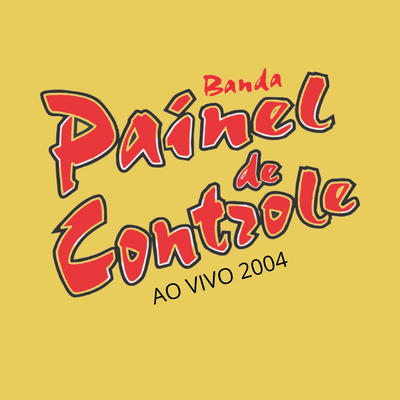 Aonde Está Você (Ao Vivo) By Banda Painel de Controle's cover