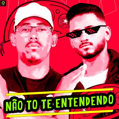 Não To Te Entendendo By djmelk, DJ Jeffdepl, Alysson CDs Oficial's cover