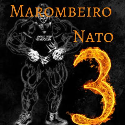 Marombeiro Nato 3's cover