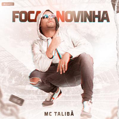 Foca Novinha By Mc Talibã, DJ Zé Colmeia's cover