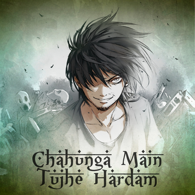 Chahunga Main Tujhe Hardam - Remix, Pt. 03's cover