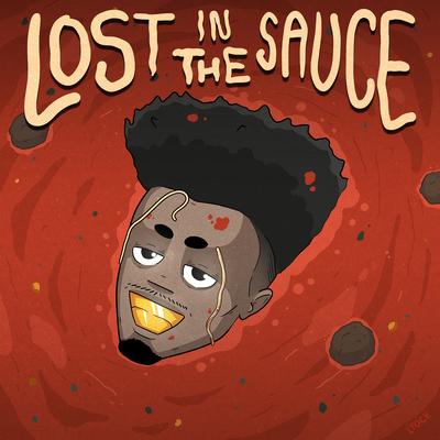 Lost in the Sauce's cover