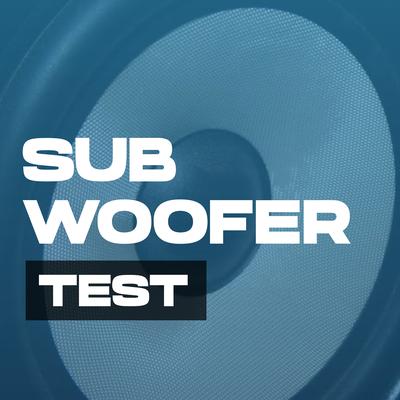 Subwoofer Test's cover