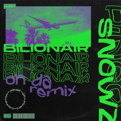 Billionaire Remix By Snowz, Pingo, Fowlex's cover