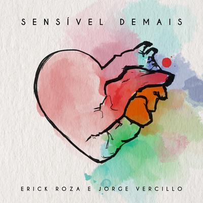 Sensível Demais By Erick Roza, Jorge Vercillo's cover