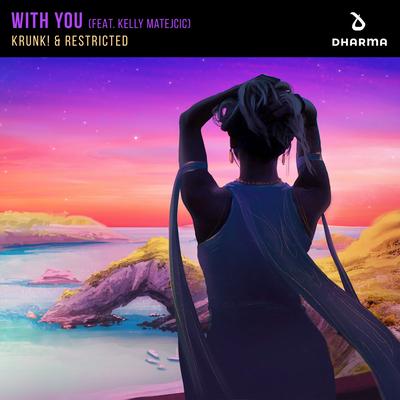 With You (feat. Kelly Matejcic)'s cover