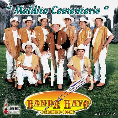 Banda Rayo de Rufino Gómez's cover