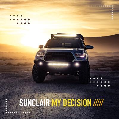 My Decision By Sunclair's cover