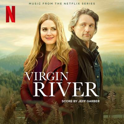 Virgin River (Music from the Netflix Series)'s cover