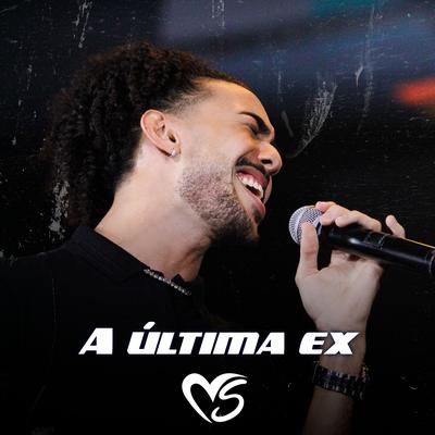 A Última Ex (Ao Vivo) By Banda Sentimentos's cover