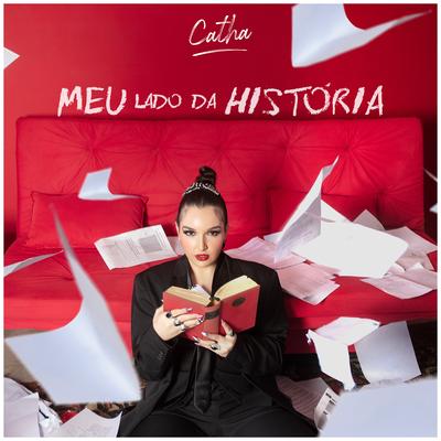 Meu Lado da História By Catha's cover