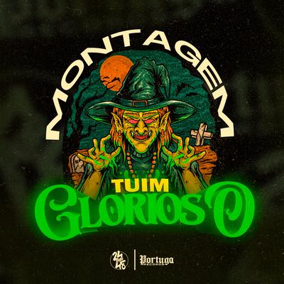 Montagem Tuim Glorioso By DJ Rossini ZS, DJ YUZAK, Yuri Redicopa's cover