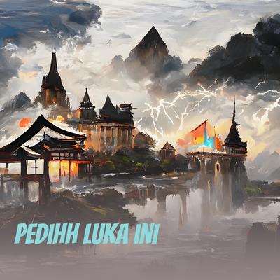 Pedihh Luka Ini (Remastered 2023)'s cover