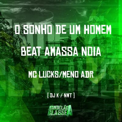 O Sonho de um Homem ! - Beat Amassa Noia's cover