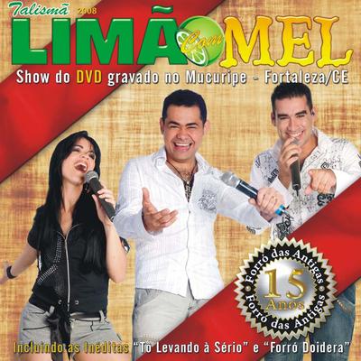 Toma Conta De Mim (Ao Vivo) By Limão Com Mel's cover