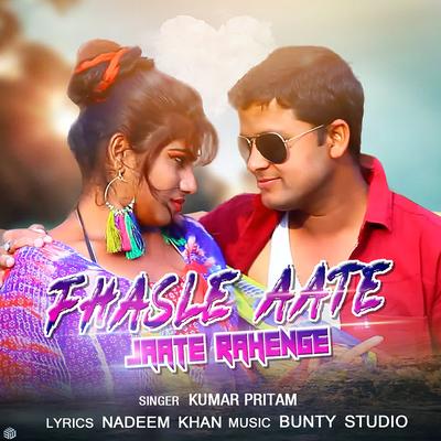 Fhasle Aate Jaate Rahenge By Kumar Pritam's cover