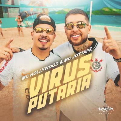 Vírus Putaria By MC Hollywood, MC JottaPê's cover