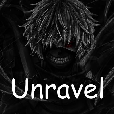 Unravel -Tokyo Ghoul's cover