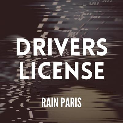 Driver's License By Rain Paris's cover