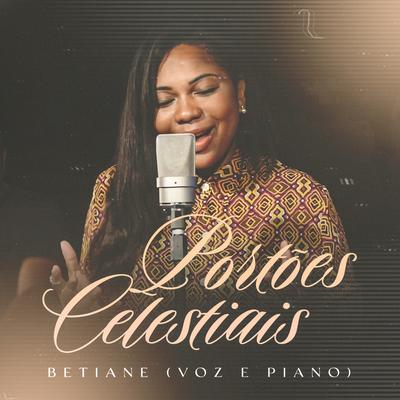 Portões Celestiais By Betiane's cover