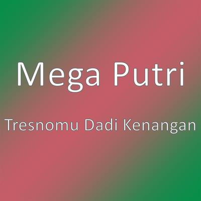 Tresnomu Dadi Kenangan's cover