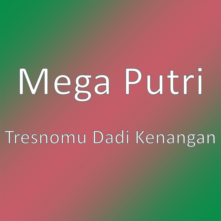 Mega Putri's avatar image