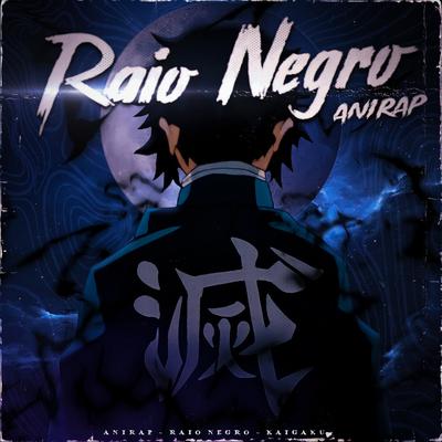 Raio Negro (Kaigaku) By anirap's cover
