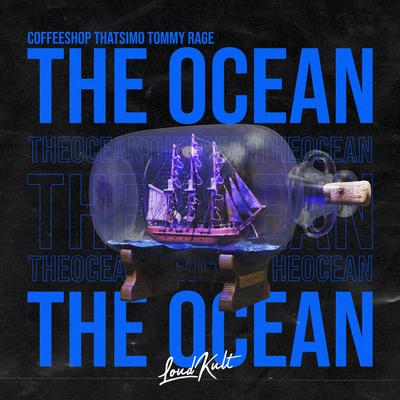 The Ocean By Coffeeshop, Thatsimo, Tommy Rage's cover