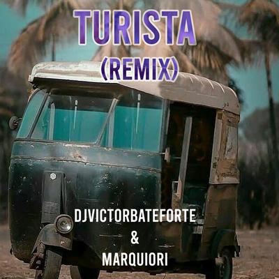 Turista (Remix) By DjVictorbateforte's cover