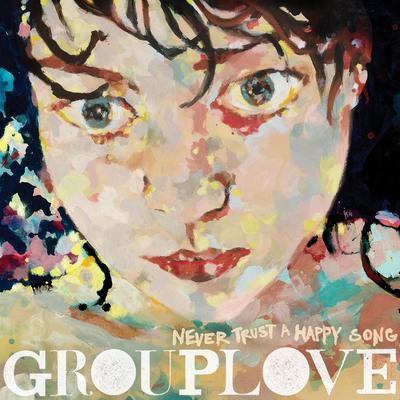 Chloe By Grouplove's cover