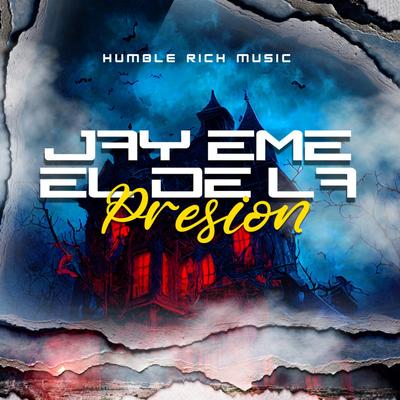 Jay Eme El De La Presion's cover