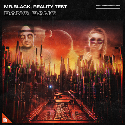 Bang Bang By MR.BLACK, Reality Test's cover