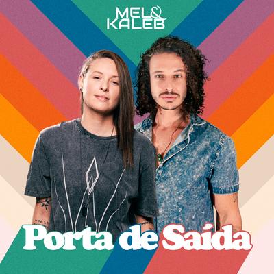 Porta de Saída By Mel & Kaleb's cover