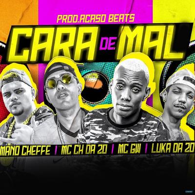 Cara de Mal (feat. Mc Gw) (feat. Mc Gw)'s cover