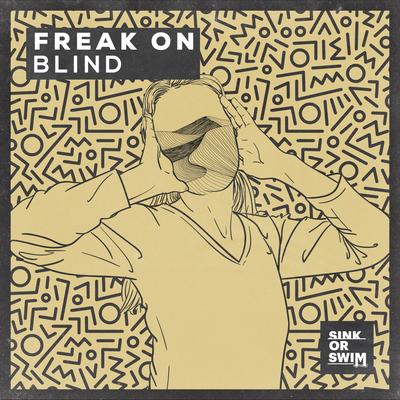 Blind By FREAK ON's cover