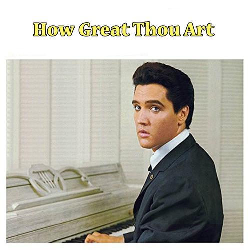 Presley, Elvis - How Great Thou Art -  Music