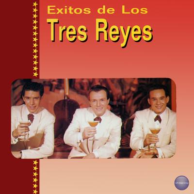 Exitos de los Tres Reyes's cover