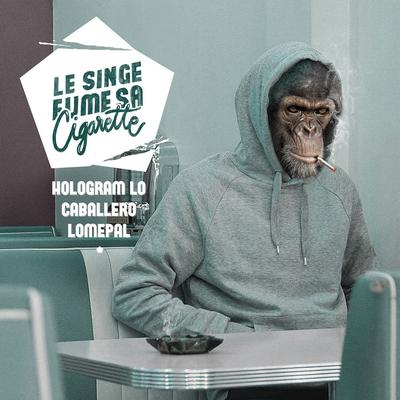 Le Singe Fume Sa Cigarette's cover