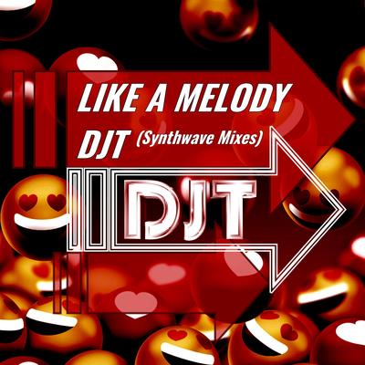 Like a Melody (Synthwave Mixes)'s cover
