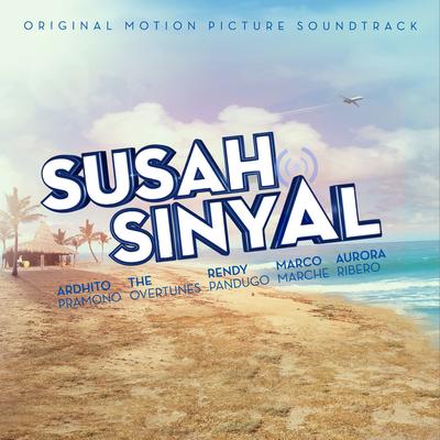 Susah Sinyal (Original Motion Picture Soundtrack)'s cover