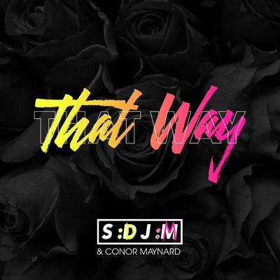 That Way By SDJM, Conor Maynard's cover