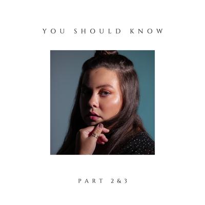 You Should Know, Pt. 2 and 3's cover