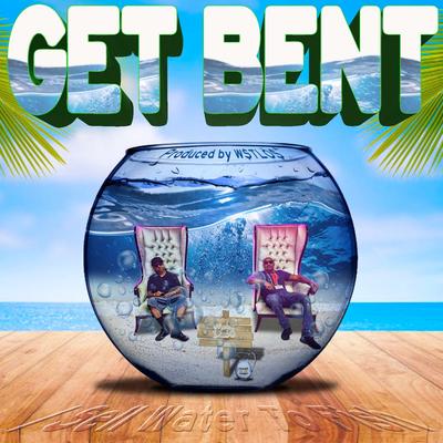 Get Bent's cover