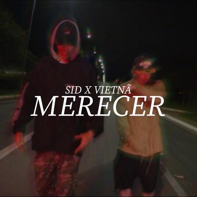 Merecer By Sid, VIETNÃ's cover