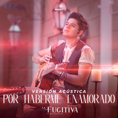 Por Haberme Enamorado (Versión Acústica)'s cover