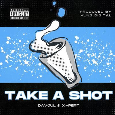 Take a Shot By Davjul, X-Pert's cover