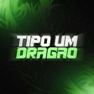 Tipo Um Dragão By Takr, 808 Ander, ZEP's cover